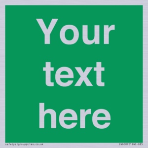 Custom Safe Condition: Blank (green) sign